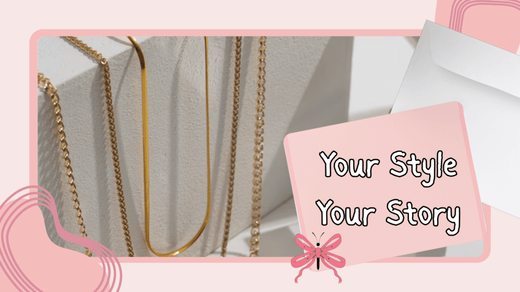 Your Style, Your Story